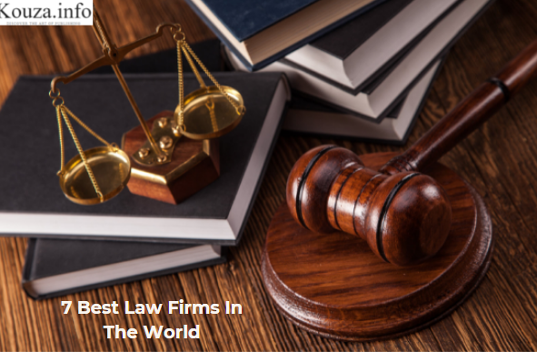 7 Best Law Firms In The World