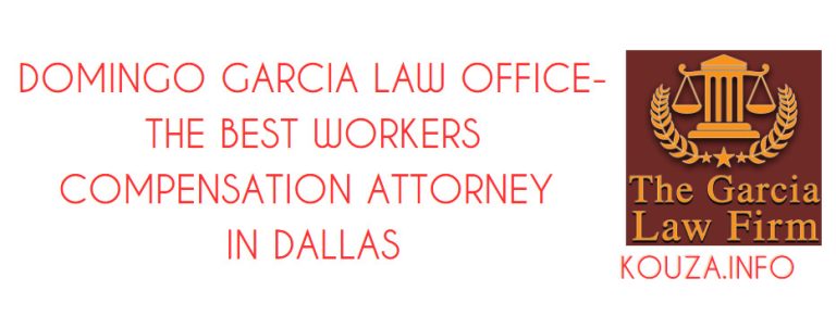 Domingo Garcia Law Office- the Best Workers Compensation Attorney in Dallas