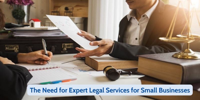 The Need for Expert Legal Services for Small Businesses