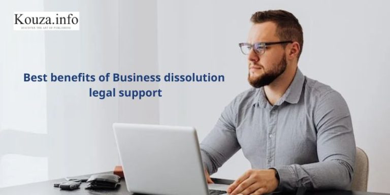 Best benefits of Business dissolution legal support