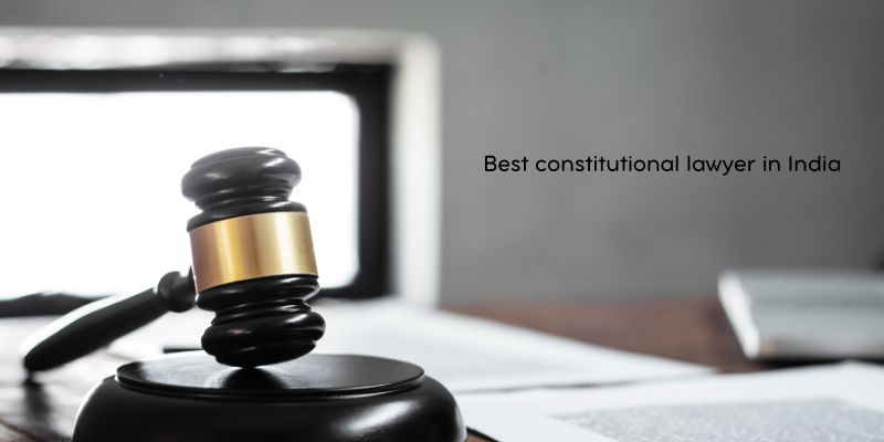 Best constitutional lawyer in India