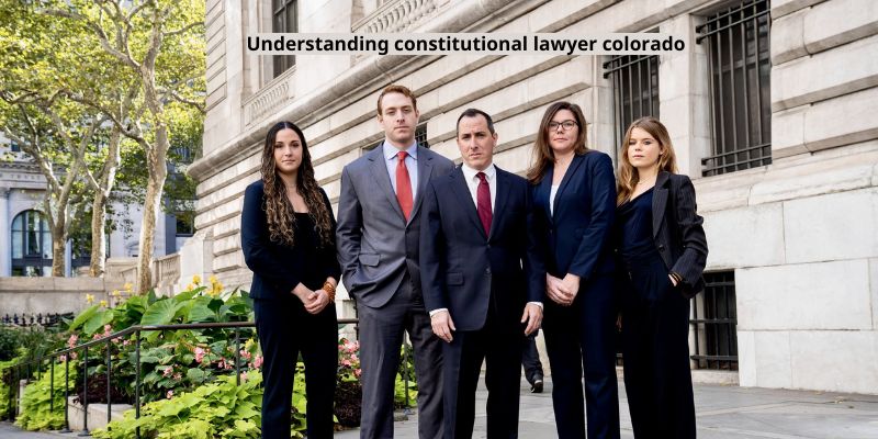 Understanding constitutional lawyer colorado